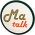 MaTalk